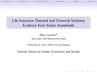 Life Insurance Demand and Financial Inclusion  Evidence from Italian households  Elisa Luciano*
