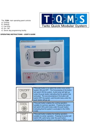 The C206 main operating panel controls  a)  Cooling  b)  Heating  c)  Fan Only  d)  On / Off  e)