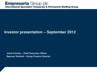 Joost Kreulen  Chief Executive Officer Spencer Wreford  Group Finance Director  CAUTIONARY