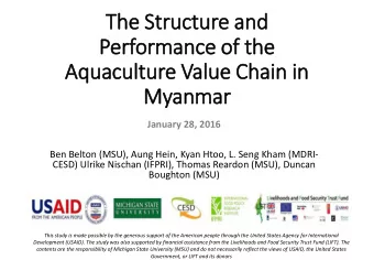 The  e Stru  ruct  cture and  Per  erformance of  of the  e  Aquac  aculture V  e Value  e Chain in