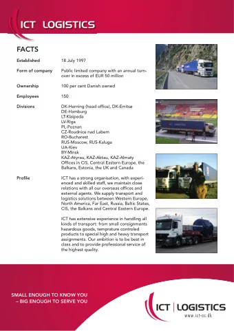 FACTS Established  18 July 1997 Form of company  Public limited company with an annual turn-  over