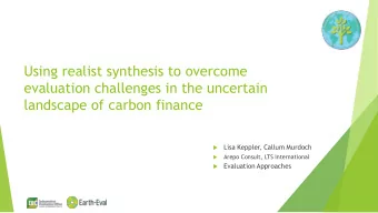 evaluation challenges in the uncertain  landscape of carbon finance  Lisa Keppler, Callum Murdoch