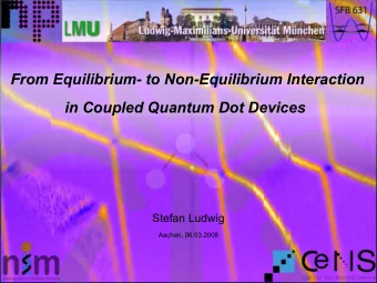 in Coupled Quantum Dot Devices  Stefan Ludwig  Aachen, 06.03.2008  O U T L I N E V C  few