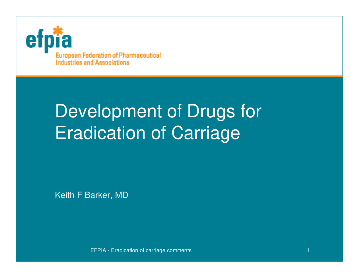 development of drugs for eradication of carriage