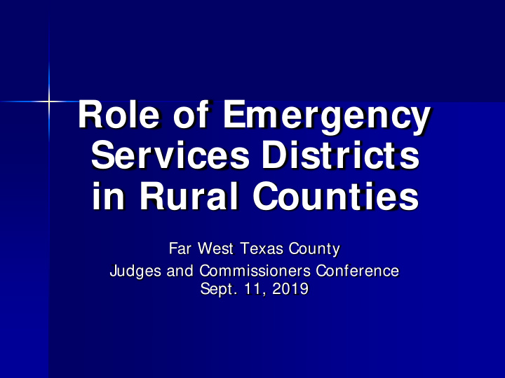 role of emergency services districts in rural counties