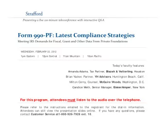 Form 990  PF: Latest Compliance Strategies Meeting IRS Demands for Fiscal, Grant and Other Data