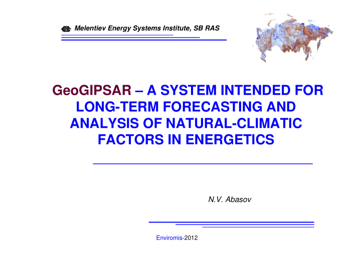 geogipsar a system intended for long term forecasting and