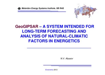 GeoGIPSAR  A SYSTEM INTENDED FOR  LONG-TERM FORECASTING AND  ANALYSIS OF NATURAL-CLIMATIC