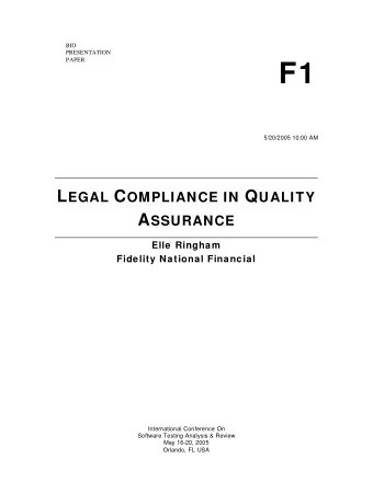 F1  5/20/2005 10:00 AM L EGAL C OMPLIANCE IN Q UALITY A SSURANCE  Elle Ringham  Fidelity National