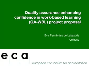 Quality a  y assu  suran  ance  ce enhan  anci  cing  conf  onfidence i  in  n wor  work-base  sed