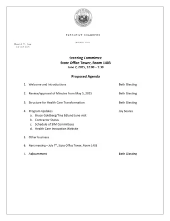 Steering Committee  State Office Tower, Room 1403  June 2, 2015, 12:00  1:30  Proposed Agenda 1.