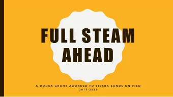 FULL STEAM  AHEAD  A  D O D E A  G R A N T  A W A R D E D  T O  S I E R R A  S A N D S  U N I F I E