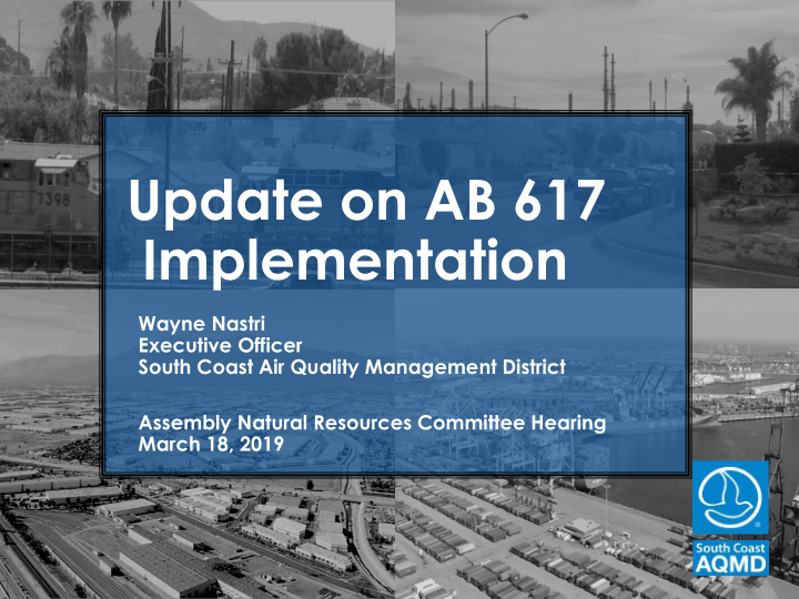 update on ab 617 implementation