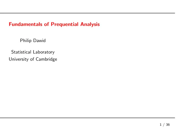 fundamentals of prequential analysis