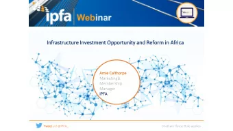 In  Infrastructure In  Investment Opportunity an  and Re  Reform in  in Africa  Amie  ie Calt