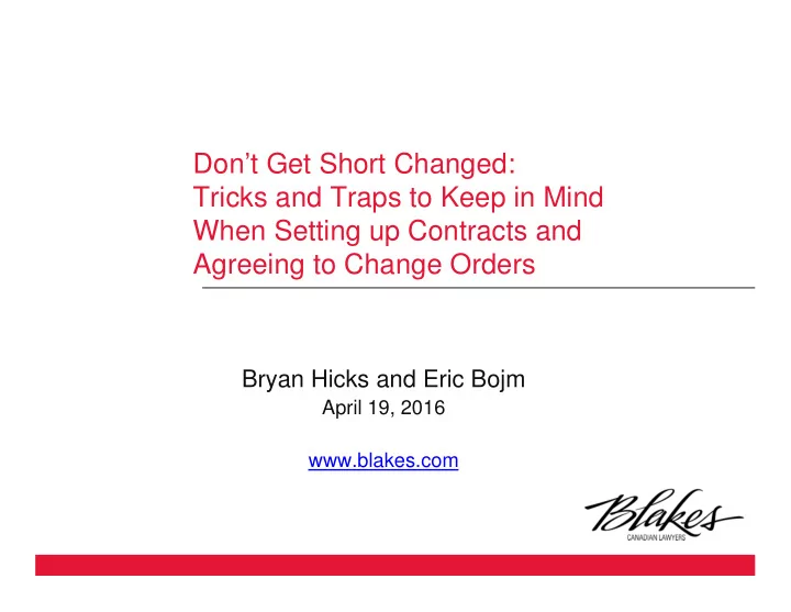 don t get short changed tricks and traps to keep in mind