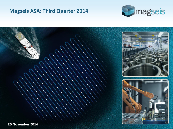 magseis asa third quarter 2014