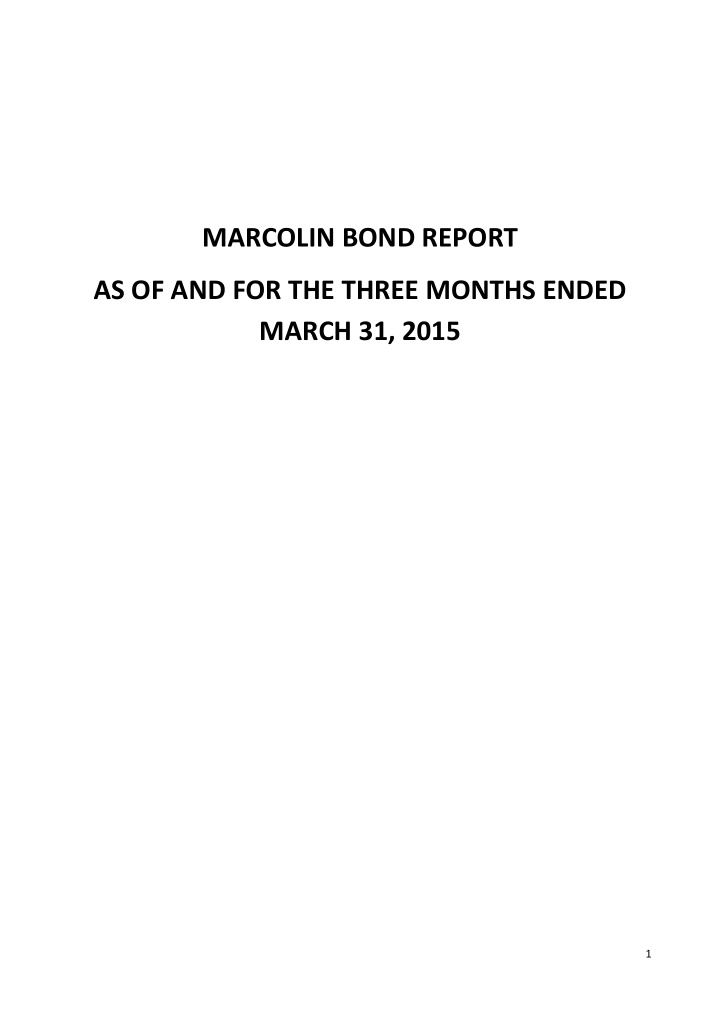 marcolin bond report as of and for the three months ended