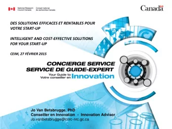 FOR YOUR START-UP CEIM, 27 FVRIER 2015  Jo Van Betsbrugge, PhD  Conseiller en Innovation  -