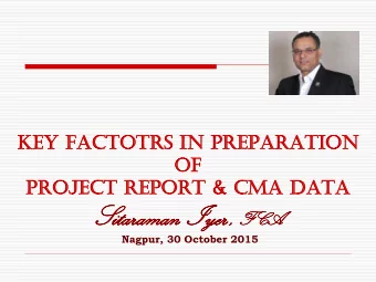 Sita  itarama  raman  n  I  Iyer  yer , , FCA  Nagpur, 30 October 2015  Steps  ps  IN  N  fina