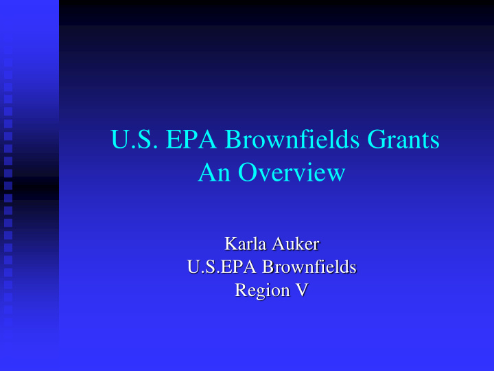 u s epa brownfields grants