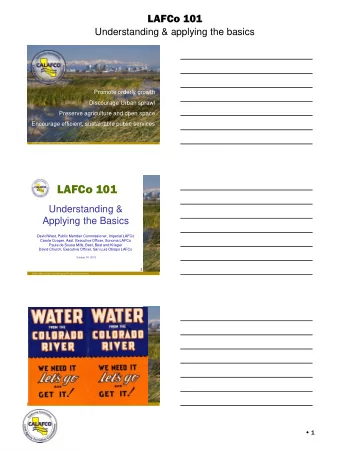 LAFCo 101  Understanding &amp;  Applying the Basics  David West, Public Member Commissioner,