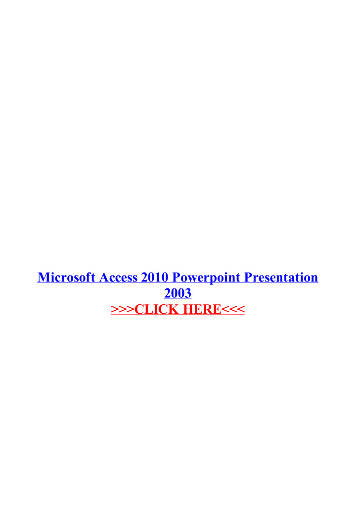 microsoft access 2010 powerpoint presentation 2003