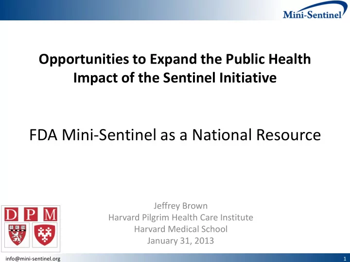 fda mini sentinel as a national resource