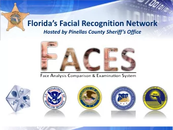 Floridas Facial Recognition Network Hosted by Pinellas County Sheriffs Office Pinellas County