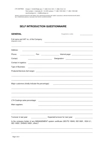 SELF INTRODUCTION QUESTIONNAIRE  GENERAL  Suppliers code:  Full name and VAT no. of the Company