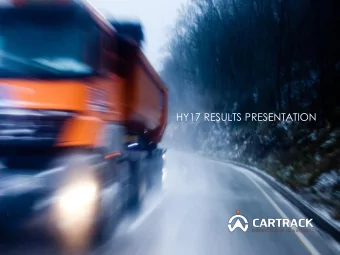 HY17 RESULTS PRESENTATION  1  About Cartrack  3  TABLE OF CONTENTS  Business trends  4  Strategy