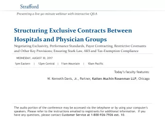 Structuring Exclusive Contracts Between  Hospitals and Physician Groups  Negotiating Exclusivity,