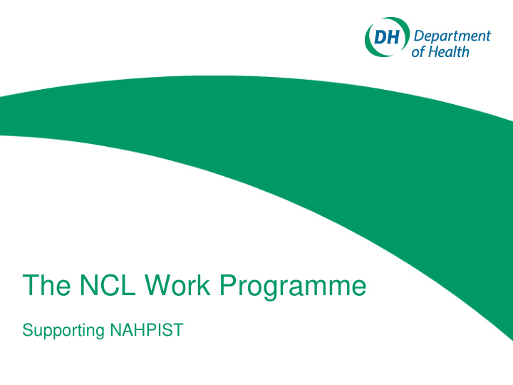 the ncl work programme