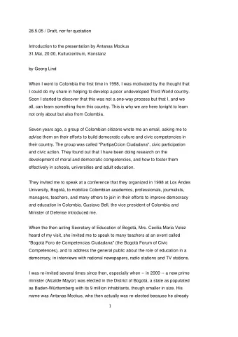 1  had held this office during the election period between 1993 - 1997.  I soon understood that Mr.