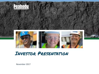 Investor Presentation  November 2017  Statement on Forward-Looking Information  This presentation