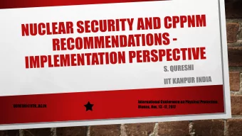 QURESHI@IITK..AC.IN  Vienna, Nov. 13 -17, 2017  1.  INTRODUCTION  INCIDENT AND TRAFFICKING DATA