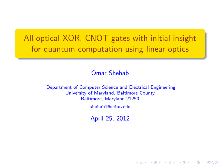 all optical xor cnot gates with initial insight for