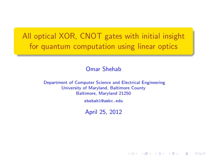 all optical xor cnot gates with initial insight for