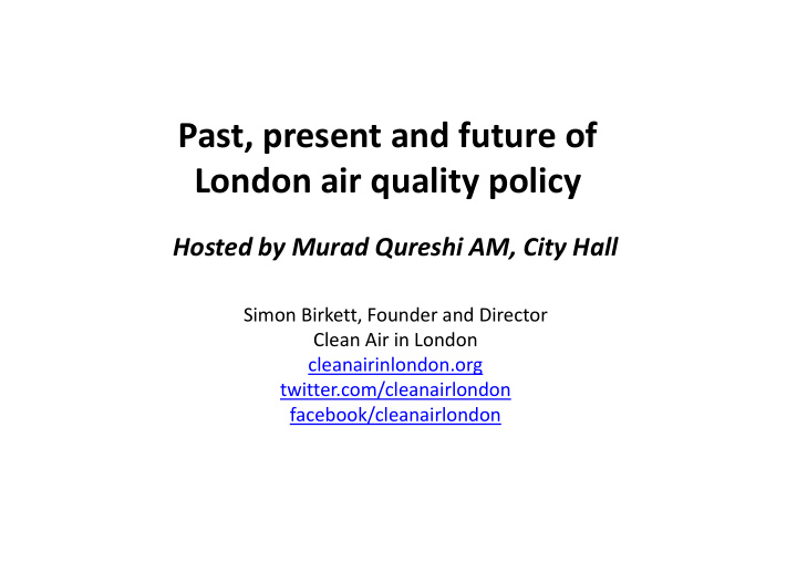 past present and future of london air quality policy