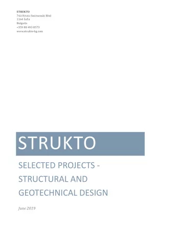 STRUKTO  SELECTED PROJECTS -  STRUCTURAL ND GEOTECHNICAL DESIGN June 2019 TABLE OF CONTENTS