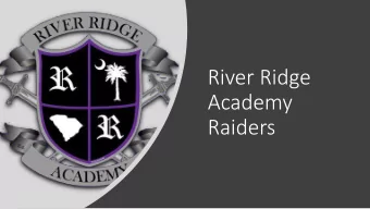 Academy  Raiders  What does the River Ridge Academy Raider look like?  River Ridge Academy  GO