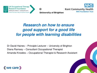 good support for a good life  for people with learning disabilities Dr David Haines  Principle