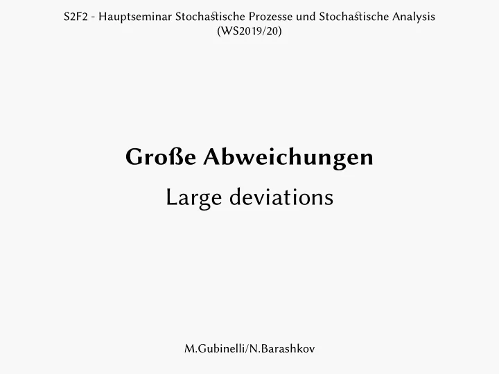gro e abweichungen large deviations