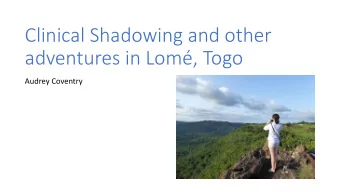 adventures in Lom, Togo  Audrey Coventry Le Togolais chante quand il est content, alors il