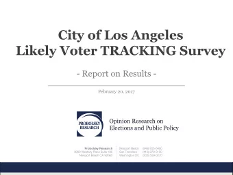City of Los Angeles  Likely Voter TRACKING Survey  - Report on Results -  February 20, 2017