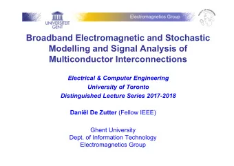 Broadband Electromagnetic and Stochastic  Modelling and Signal Analysis of  Multiconductor