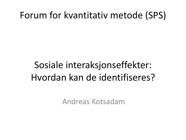forum for kvantitativ metode sps sosiale