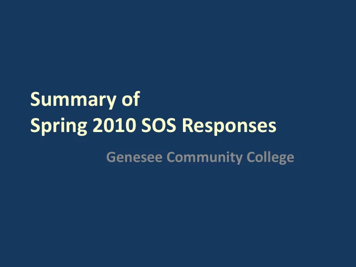 spring 2010 sos responses