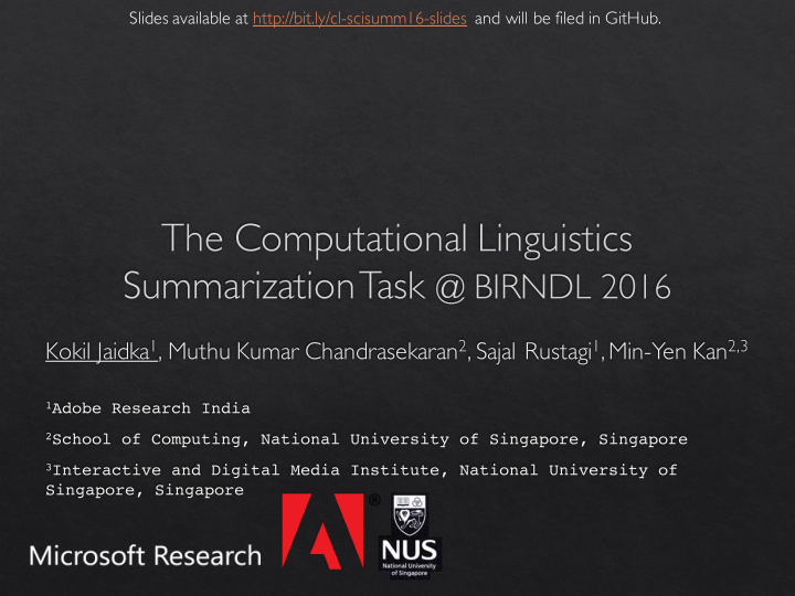 slides available at http bit ly cl scisumm16 slides and