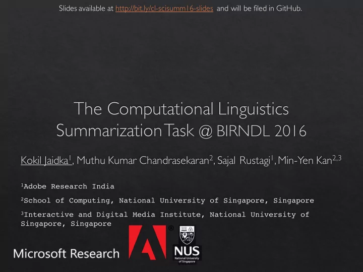 slides available at http bit ly cl scisumm16 slides and